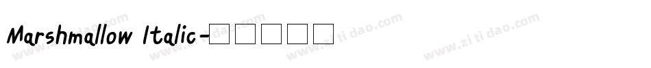 Marshmallow Italic字体转换